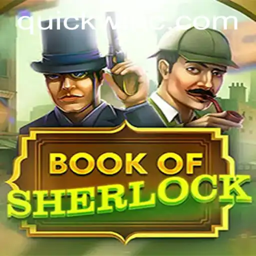 Exploring the Intriguing World of BookOfSherlock: A QuickWin Gaming Experience