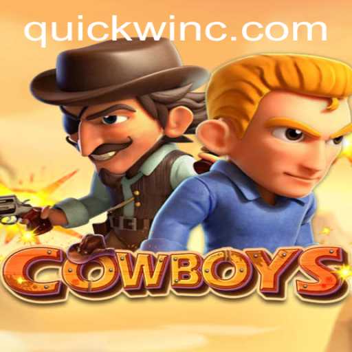 Exploring the Thrilling World of COWBOYS: A QuickWin Adventure