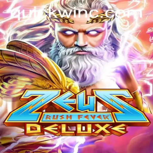 ZeusRushFeverDeluxe: A Fast-Paced Gaming Adventure with QuickWin Opportunities